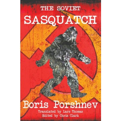 Soviet Sasquatch Chris Clark – Zboží Dáma