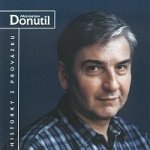 Miroslav Donutil - Historky Z Provázku 1999 CD – Hledejceny.cz