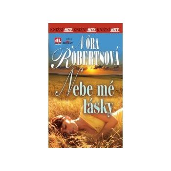 Nebe mé lásky - Nora Roberts