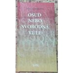 Osud nebo svobodná vůle - Pavla Kašparcová – Hledejceny.cz