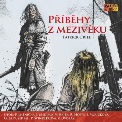 Příběhy z Mezivěku - Patrick Griel – Hledejceny.cz