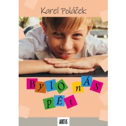 Bylo nás pět - Karel Poláček