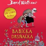 Babička drsňačka - David Walliams – Zboží Dáma