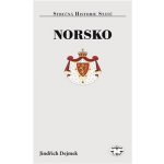 Norsko - Stručná historie států - Jindřich Dejmek