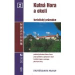 Kutná Hora a okolí turistický průvodce 1:100 000 – Hledejceny.cz