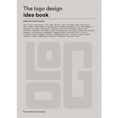 The Logo Design Idea Book bazar - Gail Anderson, Steve Heller – Zbozi.Blesk.cz