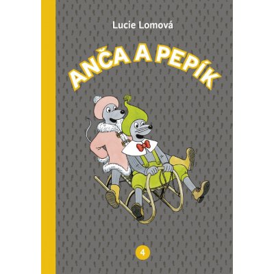 Anča a Pepík 4 - komiks - Lucie Lomová – Hledejceny.cz