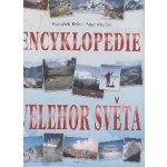 Encyklopedie velehor světa Kele, Mariot, František, Peter; Kele, Mariot, František, Peter – Sleviste.cz