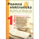 Písemná a elektronická komunikace 1 - Kroužek, Jiří; Kuldová, Olga