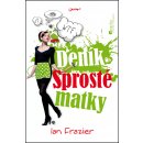 Deník sprosté matky