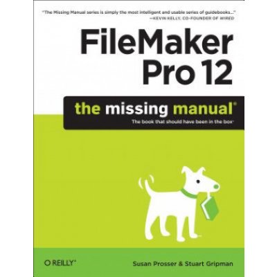 FileMaker Pro 12 - S. Gripman, S. Prosser The Miss – Sleviste.cz