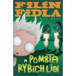 Filín Fidla a pomsta rybích lidí - Guy Bass – Hledejceny.cz