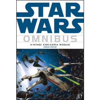 Star Wars - X-Wing 1 - Eskadra Rogue omnibus