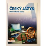 Český jazyk 1 - pracovní sešit pro SŠ – Zboží Mobilmania