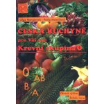 Krevní skupina 0 -- Česká kuchyně pro Váš typ - Pavla Momčilová, Olga Mengerová – Hledejceny.cz