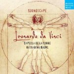 Soundscape - Leonardo Da Vinci - Capella De La Torre CD – Hledejceny.cz