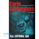 Spi, děťátko, spi - Carin Gerhardsen – Hledejceny.cz