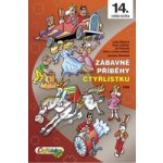 Zábavné příběhy Čtyřlístku - Němeček J.,Štíplová L., Lamkovi H a J., Ladislav K., Poborák J. – Zboží Dáma