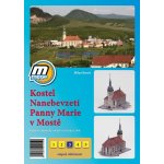 Kostel Nanebevzetí Panny Marie v Mostě Bartoš Milan – Zboží Dáma