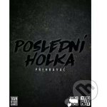 REXhry Poslední holka: Přehrávač – Sleviste.cz