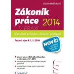 Zákoník práce 2014 v praxi - komplexní průvodce – Hledejceny.cz