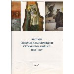 Slovník českých a slovenských výtvarných umělců 1950 - 1997 1.díl (A-Č) – Zboží Mobilmania