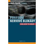 Periferní nervové blokády - Denis Buršík – Sleviste.cz