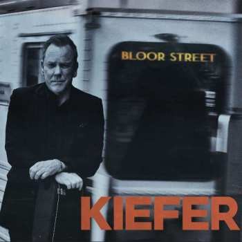 Kiefer Sutherland - Bloor Street CD