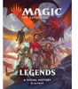 Magic: The Gathering Legends A Visual History