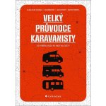 Velký průvodce karavanisty – Sleviste.cz