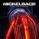  Nickelback - Feed The Machine CD