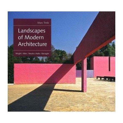 Landscapes of Modern Architecture