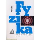 Fyzika pro gymnázia Optika - Oldřich Lepil a kol.