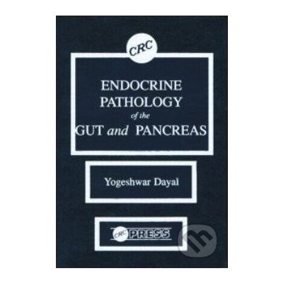 Endocrine Pathology of the Gut and Pancreas Yogeshwar Dayal