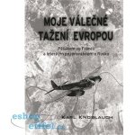 Moje válečné tažení Evropou - Karl Knoblauch – Hledejceny.cz