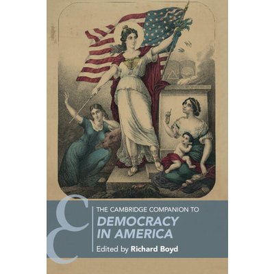 Cambridge Companion to Democracy in America – Zboží Mobilmania