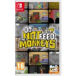 Do not Feed the Monkeys – Hledejceny.cz