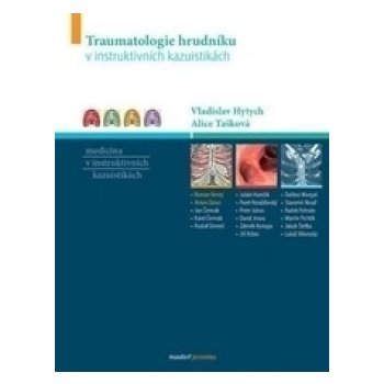 Traumatologie hrudníku v instruktivních kazuistikách