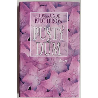 Pustý dům - Rosamunde Pilcher