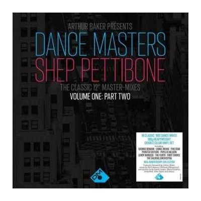 2LP Arthur Baker: Dance Masters: Shep Pettibone (The Classic 12" Master-Mixes) (Volume One: Part Two) CLR