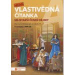 Hravá vlastivědná čítanka 4 - Nejstarší české dějiny – Hledejceny.cz