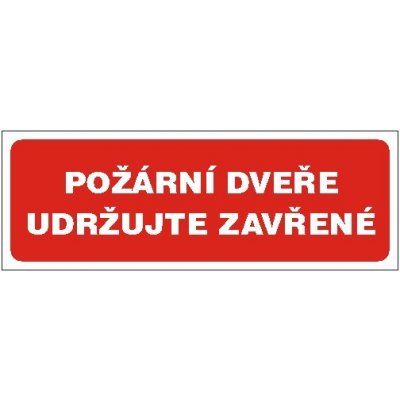 Požární dveře udržujte zavřené | Samolepka, 21x7.5 cm – Sleviste.cz