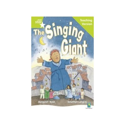 Rigby Star Guided Reading Green Level: The Singing Giant - story Teaching Version – Hledejceny.cz