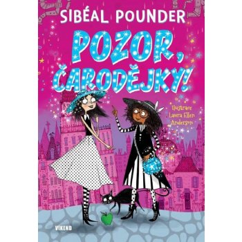 Pounder Sibéal - Pozor, čarodějky