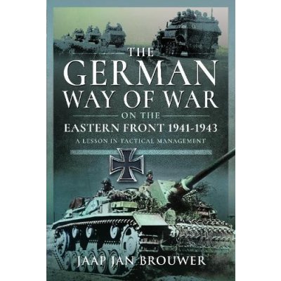 German Way of War on the Eastern Front, 1941-1943 – Hledejceny.cz