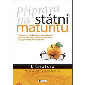 Příprava na státní maturitu Literatura