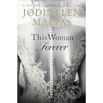 This Woman Forever - Jodi Ellen Malpas – Zbozi.Blesk.cz