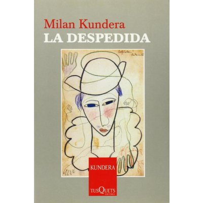 La despedida - Kundera Milan – Zboží Mobilmania