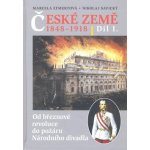 České země v letech 1848-1918 I. díl - Marcela Efmertová – Hledejceny.cz