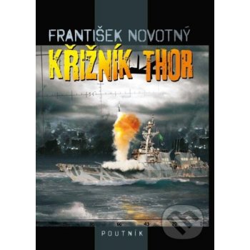 Křižník Thor - František Novotný